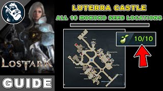 All 10 Luterra Castle Mokoko Seeds Location in Lost Ark  East Luterra Map Locations Guide [upl. by Leffen]