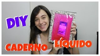 DIY  CADERNO LÍQUIDO  CAROL SANTINA [upl. by Jesselyn430]