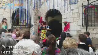 Pregó satíric Festa Major Sitges 2019 [upl. by Erdnuaed]