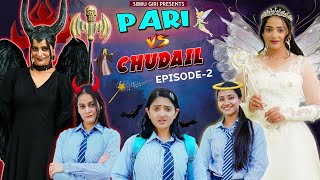 PARI vs CHUDAIL Episode2  Sibbu Giri [upl. by Iyre764]