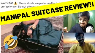 MANIPAL SUITCASE REVIEW 🤣  GIRL IN SUITCASE 😲 [upl. by Keynes]