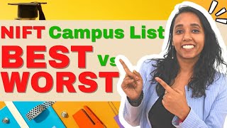 WORST Vs BEST NIFT CAMPUS COMPARISON IN 2023 [upl. by Akenahc]