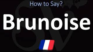 How to Pronounce Brunoise FRENCH [upl. by Ainirtak]