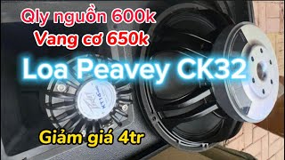 Sập sàn  Đẩy bãi  Vang 650k Loa Peavey CK32 giảm 4tr  Lhzalo 0982580959 [upl. by Idoc]