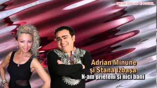 ADRIAN MINUNE SI STANA IZBASA  NAM PRIETENI SI NICI FRATI ZOOM STUDIO [upl. by Sawyere]