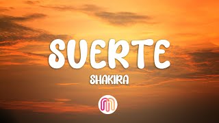 Shakira  Suerte Letra  Lyrics [upl. by Retlaw]