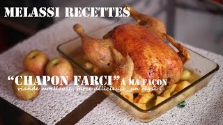 CHAPON FARCI à ma façon  Melassi Recettes [upl. by Follmer]