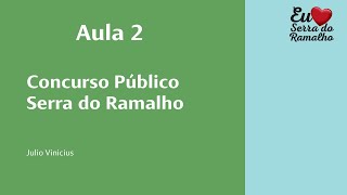 Aula 2  Concurso Público  Prefeitura de Serra do Ramalho [upl. by Yorled]