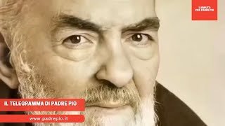 Il telegramma di Padre Pio [upl. by Ahseyd]