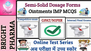 Semi Solid Dosage Forms MCQs  Ointments MCQs  Pharmaceutics  Bright Pharma [upl. by Pappas550]