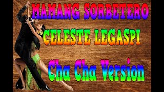 MAMANG SORBETERO CHA CHA KARAOKE [upl. by Martel185]