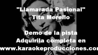 KARAOKE  Tango  Llamarada pasional TITA MERELLO  DEMO PISTA INSTRUMENTAL [upl. by Acinom399]