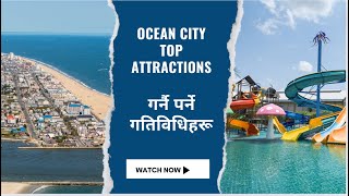 This Ocean City Trip Will Blow Your Mind  MustDo Activities गर्नै पर्ने गतिविधिहरू [upl. by Nero]