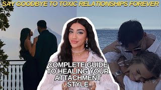 how you can HEAL your attachment style for healthy relationships  anxious amp avoidant to SECURE [upl. by Nalod]