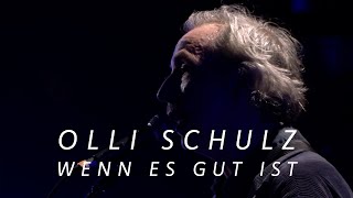 Olli Schulz  Wenn es gut ist Live LateNightBerlin [upl. by Lorrimer]