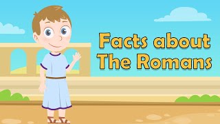 Roman Facts  Facts about Romans  Ancient Rome for Kids  Rome Facts for Kids  Facts about Romans [upl. by Leonhard373]