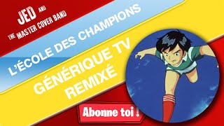 Bernard Minet  LEcole des Champions VERSION INEDITE du Générique TV [upl. by Aylatan375]