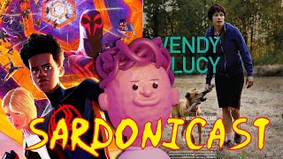 Sardonicast 141 SpiderVerse 2 Wendy amp Lucy feat Karsten Runquist [upl. by Rheinlander]