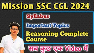 SSC CGL 2024 Reasoning complete Syllabus Topic wise weightage Complete Course [upl. by Krysta]