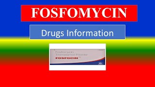 FOSFOMYCIN   Generic Name  Brand Names How to use Precautions Side Effects [upl. by Ettesel]