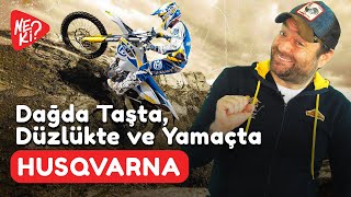 Dağda Taşta Düzlükte ve Yamaçta  HUSQVARNA HAKKINDA HER ŞEY [upl. by Weinman]