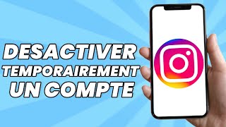 Comment Desactiver Temporairement Un Compte Instagram 2024 [upl. by Noirred]