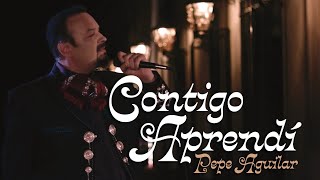 Pepe Aguilar  Contigo Aprendí Video Oficial [upl. by Justina670]