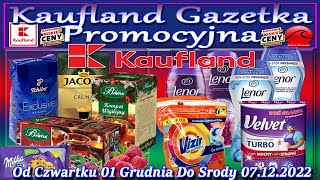 Kaufland Nowa Gazetka Od Czwartku 01 Grudnia Do 07122022 Promocje Okazje Tygodnia w Kauflandzie [upl. by Gudrun660]