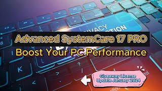 Optimalkan Kinerja PC Anda dengan IObit Advanced SystemCare 17 PRO 2024 🚀 [upl. by Airreis]