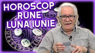 Horoscop rune luna iunie 2023 Toate zodiile sunt avertizate de Mihai Voropchievici [upl. by Arbas]