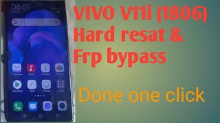 Vivo v11i 1806 hard resat amp frp bypass one clik l vivo v11 hard resat amp frp done by unlock tools [upl. by Marler933]