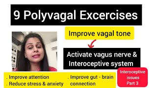 Vagus nerve amp Interoceptive system9 polyvagal excercise  improve vagal tone [upl. by Cecilius358]