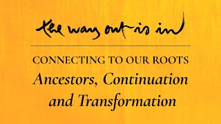 Connecting to Our Roots Ancestors Continuation and Transformation  TWOII podcast  Episode 5 [upl. by Hannis]