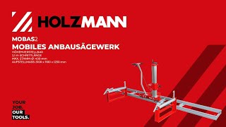 HOLZMANN MOBAS2 mobiles Anbausägewerk  portable chain saw mill official HOLZMANN [upl. by Eivod]