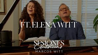 Marcos Witt  Sesiones Acústicas ft Elena Witt [upl. by Esorlatsyrc]