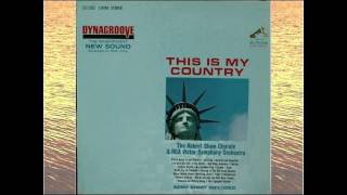 America My Country Tis Of Thee  Robert Shaw Choraleavi [upl. by Ilram716]