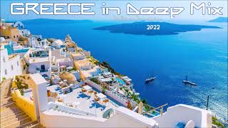 GREECE in DEEP Mix 1 2022  DjNikos Danelakis  Greek ModernDeepChill [upl. by Lowery]