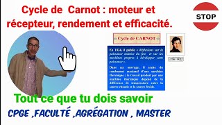 Thermodynamique  Cycle de Carnot  cycle moteur et récepteur  notion de rendement et efficacité [upl. by Vikky]