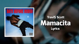 Travi Scott  Mamacita Lyrics ft Rich Homie Quan Young Thug [upl. by Mile]