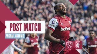 “I Want To Keep The Games Coming”  West Ham 11 Aston Villa  Michail Antonio  Post Match Reaction [upl. by Artenek767]