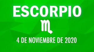 ♏ Horoscopo De Hoy Escorpio  4 de Noviembre de 2020 [upl. by Ymor660]