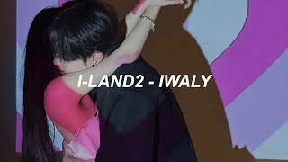 ILAND 2  IWALY Easy Lyrics [upl. by Darb]