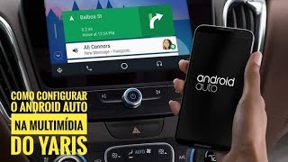 Como configurar Android Auto no Toyota Yaris  Usar Waze e Spotify [upl. by Atived]