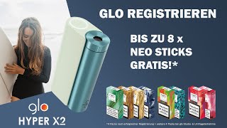 Glo HYPER X2 registrieren und gratis neo Sticks abstauben [upl. by Enaira]