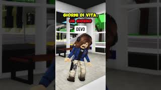 MI HANNO DATO UN GIORNO DI VITA SU ROBLOX 😨 roblox [upl. by Lovash861]