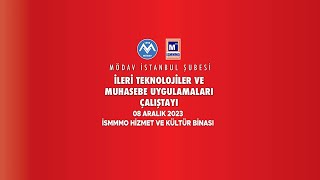 İLERİ TEKNOLOJİLER VE MUHASEBE UYGULAMALARI ÇALIŞTAYI 2 OTURUM [upl. by Marquet484]