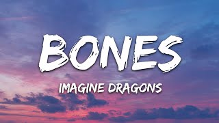 Imagine Dragons  Bones Lyrics [upl. by Assirrec]