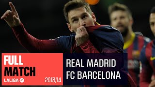 ELCLÁSICO Real Madrid vs FC Barcelona 34 20132014 FULL MATCH [upl. by Rehportsirhc]