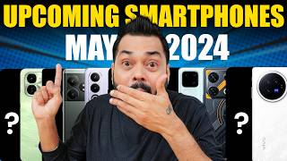 Top 14 Best Upcoming Mobile Phone Launches ⚡ May 2024 [upl. by Netsruk398]