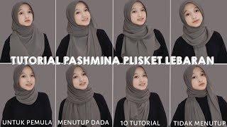 10 TUTORIAL HIJAB PASHMINA PLISKET LEBARAN  Untuk Pemula Gampang Banget  Tutut Arinda Herawati [upl. by Nameloc122]